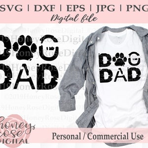 Dog Dad distressed svg, dog dad svg, dog lover svg, pet dog cut file, Gifts for him, Cricut Silhouette, Cut Print, Instant DIGITAL download