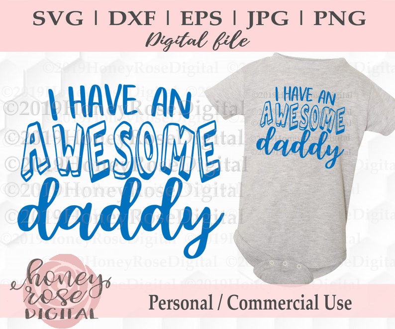 Download I Have An Awesome Daddy Layered svg new dad svg baby kids ...