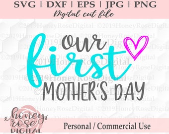 Our first Mothers Day layered svg, mommy and me svg, mom baby svg, new mama svg, Cricut Silhouette Cut Print file, Instant DIGITAL download