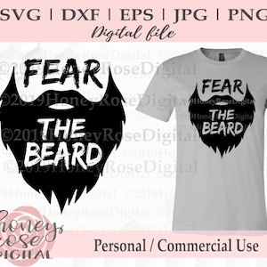 Fear The Beard svg, lustige Bart Schnurrbart svg, Papa Leben svg, Vatertag svg, Mens Gym, Cricut Silhouette geschnitten Datei, Instant DIGITAL download
