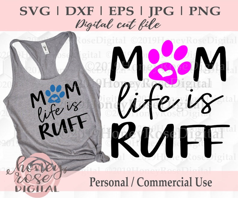 Download Mom Life is Ruff svg funny dog mom svg paw print svg dog ...