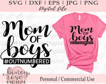 Mom of Boys #outnumbered Layered svg, Funny mother svg, mom life, mothers day svg, Cricut Silhouette cut file, Instant DIGITAL download