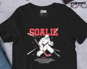 Camisa de definição de goleiro, camisa de goleiro de hóquei, presente para goleiro, camisa de hóquei no gelo, goleiro de hóquei no gelo, jogador de hóquei, camiseta gráfica de hóquei