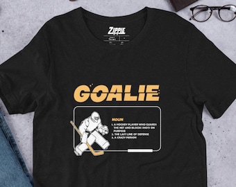 Camisa de definição de goleiro, camisa de goleiro de hóquei, presente para goleiro, camisa de hóquei no gelo, goleiro de hóquei no gelo, jogador de hóquei, camiseta gráfica de hóquei