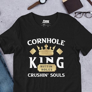 Cornhole King Shirt, Hitting Holes And Crushing Souls, Funny Cornhole Shirt, Cornhole Tshirt, Cornhole Gift, Cornhole Hoodie, Cornhole Tank