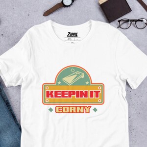 Keepin It Corny Shirt, Funny Cornhole Shirt, Corn Hole Shirt, Cornhole T Shirt, Cornhole T-shirt, Cornhole Hoodie, Cornhole Tank Top