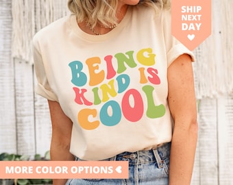 Retro Be Kind Shirt, Kind Is Cool T-Shirt, Freundlichkeit Matters TShirt Frauen, Freundlichkeit Geschenk für Sie, Inspiration Lehrer Mama T Shirt