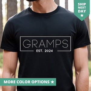 Gramps Est 2024 T-Shirt for Men, Funny Shirt Men, Custom Gift for Gramps, Fathers Day Gift, New Gramps TShirt, Anniversary Gift, Newborn Tee