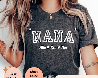 Personalized Nana Shirt With Kids Names, Custom Nana TShirt, Grandma Mother's Day Gift, Nana T Shirt for Grandma, Customized Nana T-Shirt