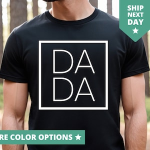 Dada Shirt For Father, Fathers Day Gift, Birthday Gift for Dad, Dada TShirt for Dad, New Dad T Shirt From Daughter, First Father&#39;s Day Tee