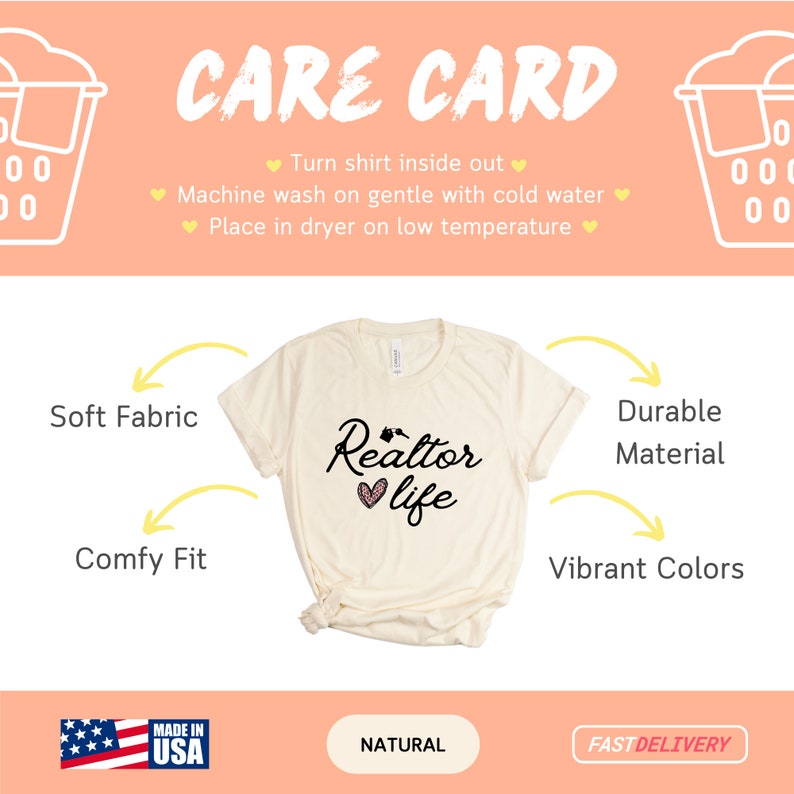 May include: A beige t-shirt with the text "Realtor life" in black with a pink heart and a house graphic. The shirt is shown folded on a white background with yellow arrows pointing to the words "Soft Fabric", "Comfy Fit", "Durable Material", and "Vibrant Colors". The words "Made in USA", "Natural", and "Fast Delivery" are also shown at the bottom of the image.