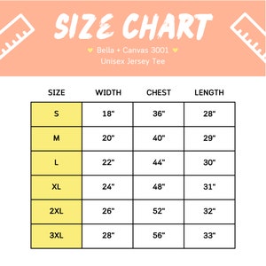 May include: Size chart for Bella + Canvas 3001 Unisex Jersey Tee. The chart shows sizes S through 3XL with corresponding width, chest, and length measurements in inches.