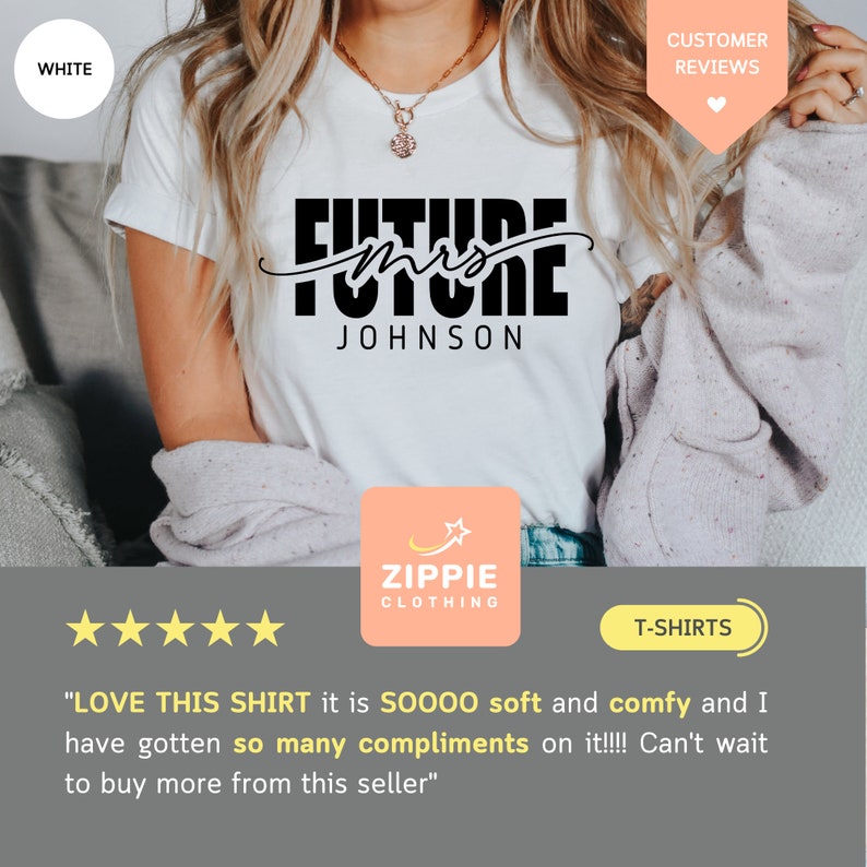 May include: White t-shirt with black text that reads "Future Mrs. Johnson" in a bold, modern font. The shirt is being worn by a model and is part of a customer review.