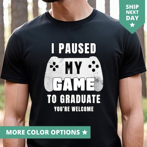 I Paused My Game To Be Here Shirt, Funny Gaming TShirt for Men, Dad Gaming T Shirt, Fathers Day Gift from Daughter, Dad Gaming Tee from Wife