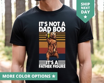 Non è un corpo di papà È una camicia di figura del padre, maglietta del giorno dei padri, regalo del giorno dei padri, t-shirt papà divertente per la festa del papà, camicia del corpo del papà divertente