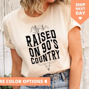 Raised On 90s Country Shirt, Vintage 90s Country T Shirt, Western TShirt, Country Music Lover T Shirt, Country Concert Tee Country Girl Gift