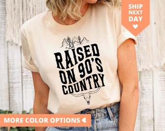 Raised On 90s Country Shirt, Vintage 90s Country T Shirt, Western TShirt, Country Music Lover T Shirt, Country Concert Tee Country Girl Gift