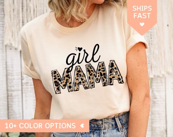 Girl Mama Leopard Shirt Girl Mom TShirt Girl Mama Gift for Mom Mothers Day Gift for Girl Mom Baby Shower Gift Girl Mom of Girls T-Shirt