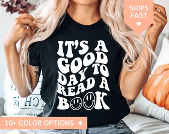 É um bom dia para ler uma camiseta de livro para mulheres, camiseta de leitura para presente de amante de livros, camiseta de livro para bibliotecário, camiseta de amante de leitura