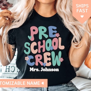 Preschool Teacher Shirt, Custom Preschool T Shirt for Teacher, Cute Custom Preschool Crew T-Shirt for Teacher Gift, Personalized Teacher Tee