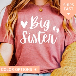 Big Sister Shirt Baby Announcement, Big Sis TShirt, Big Sister T-Shirt Valentines Day, Sister Pregnancy Reveal Little Sister Gift for Sister
