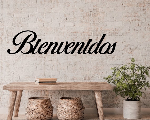 Bienvenidos Metal Sign Metal Word Sign Spanish Welcome 