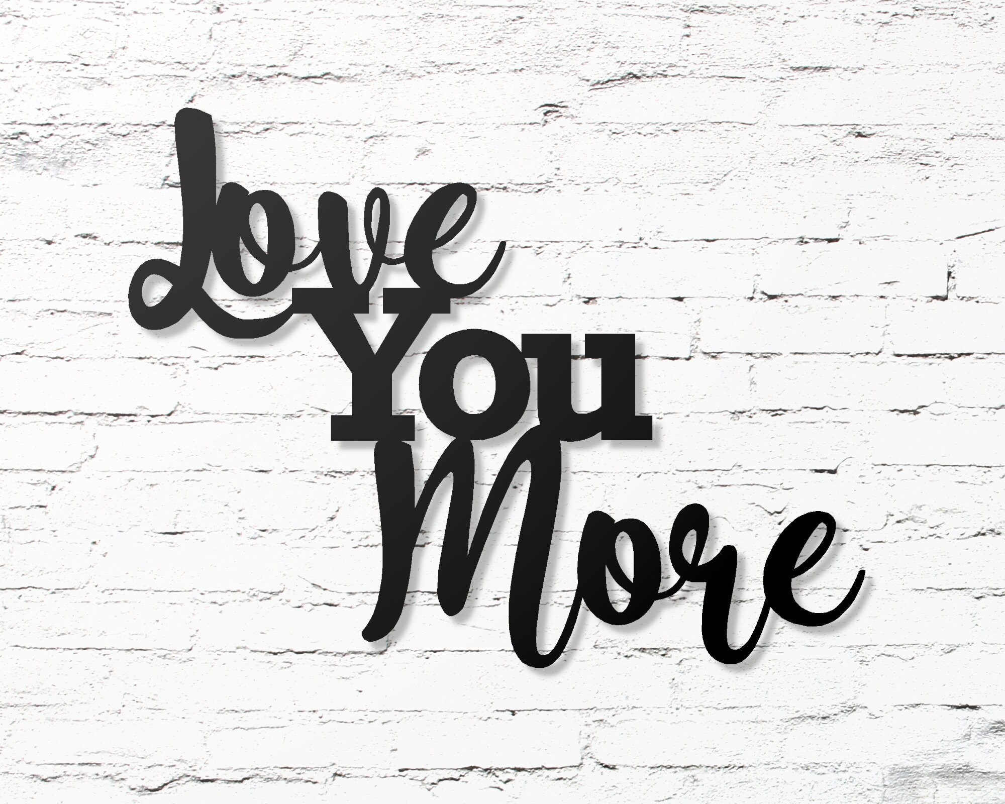 Love You More Metal Wall Sign Love Metal Word Sign Family Etsy