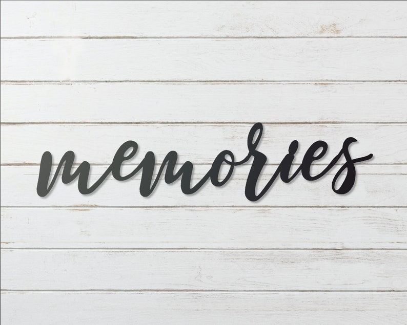 Memories Metal Sign Memories Wall Decor Memories Word Sign Etsy