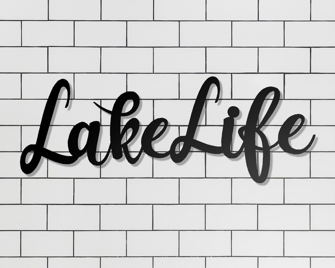 Lake Life Metal Wall Sign, Lake Wall Decor, Metal Word Sign, Lake Life