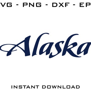 Alaska SVG - Alaska cut files - Alaska Cricut - Alaska Silhouette - Alaska digital download