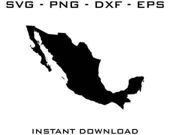Mexico Map SVG – Cut Files for Cricut, Silhouette (Digital Download)