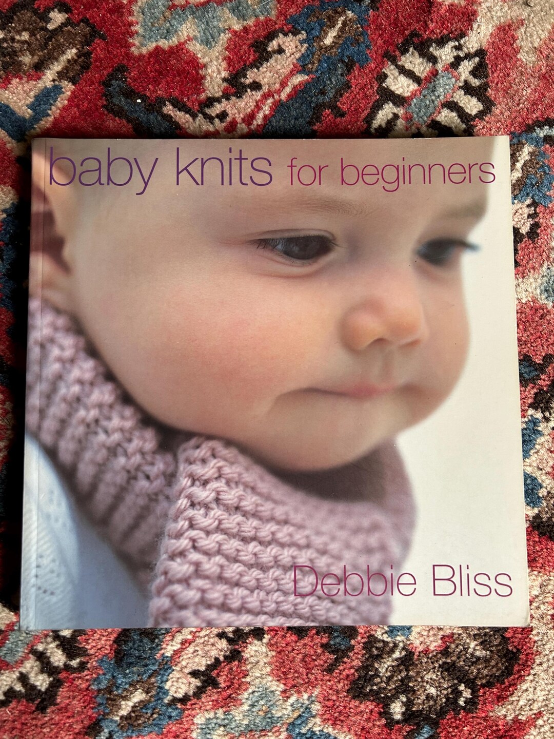 Baby Knits for Beginners, Debbie Bliss Knitting Pattern Book. Stylish