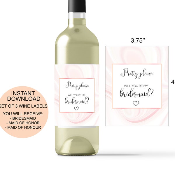 Will You Be My Bridesmaid? Wine Labels, Bridesmid Gift, Bridesmaid Proposal, Maid of Honour, Maid of Honor, Pretty Please, Instant Download