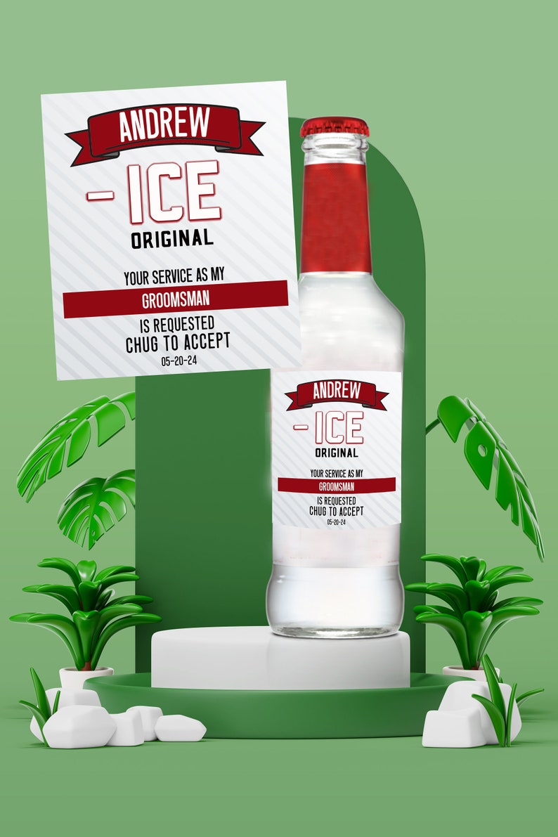 May include: A clear glass bottle with a red cap and a white label featuring the text ANDREW - ICE ORIGINAL, YOUR SERVICE AS MY GROOMSMAN IS REQUESTED CHUG TO ACCEPT 05-20-24. A matching square card with the same text is positioned next to the bottle.