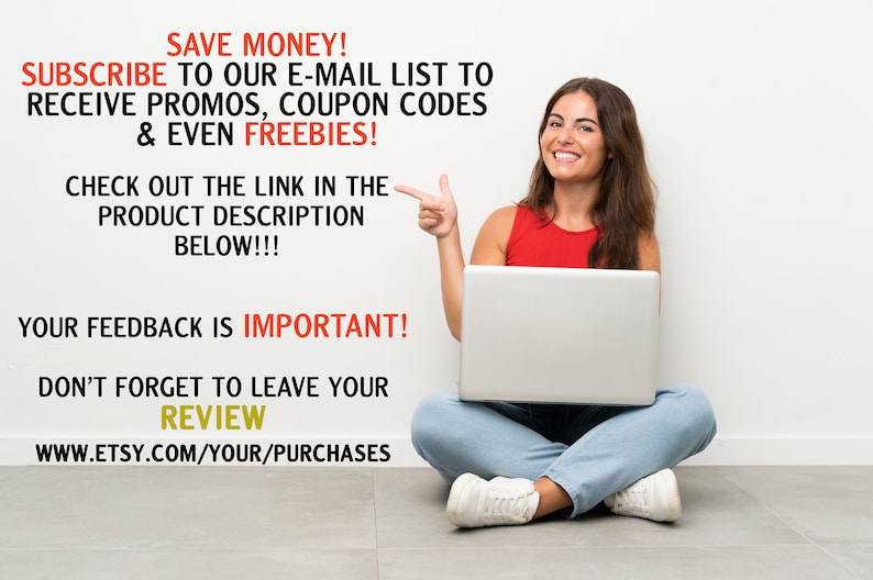 May include: A woman in a red top and blue jeans sits cross-legged, pointing at a laptop. Text on the wall reads "SAVE MONEY! SUBSCRIBE TO OUR E-MAIL LIST" and "YOUR FEEDBACK IS IMPORTANT!" with a link to Etsy purchases.