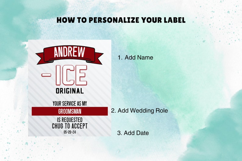 May include: A rectangular white label with diagonal gray stripes featuring the text ANDREW, ICE, ORIGINAL, YOUR SERVICE AS MY GROOMSMAN IS REQUESTED, CHUG TO ACCEPT, and 05-20-24. The design includes a red banner and a red horizontal bar.
