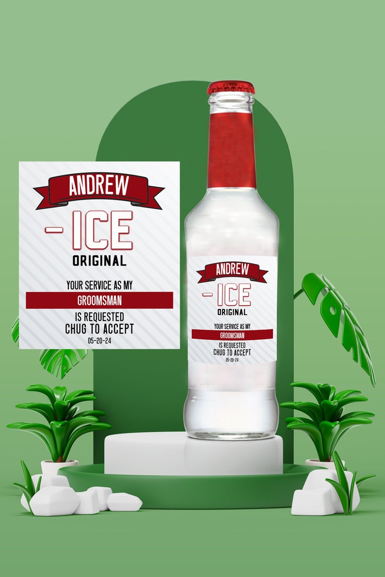 May include: A clear glass bottle with a red cap and a white label featuring the text ANDREW ICE ORIGINAL YOUR SERVICE AS MY GROOMSMAN IS REQUESTED CHUG TO ACCEPT 05-20-24. The label has a red banner and red accents on a white background.