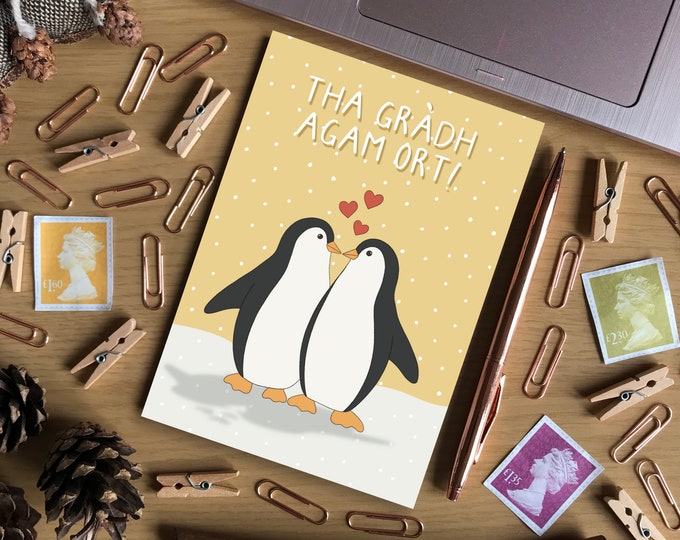 Tha Gràdh Agam Ort Yellow Cute Penguin A6 Card