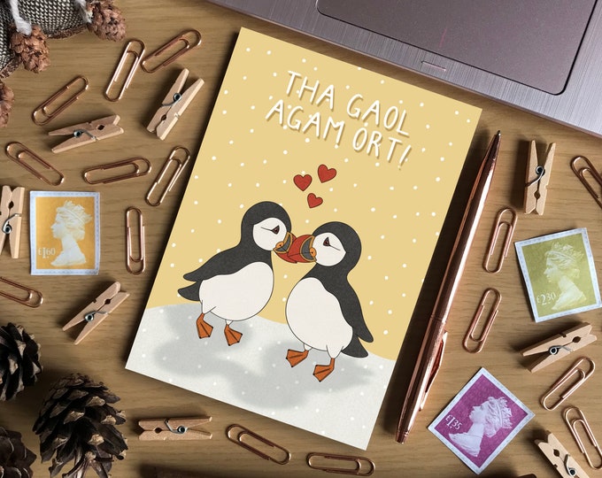 Tha Gaol Agam Ort Yellow Puffin Scottish Gaelic A6 Card