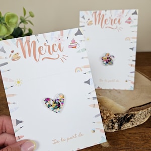 Pin's - carte personnalisée -  MERCI - cadeau fin année scolaire coeur ou fleur - maitresse atsem nounou - cadeau personnalisé