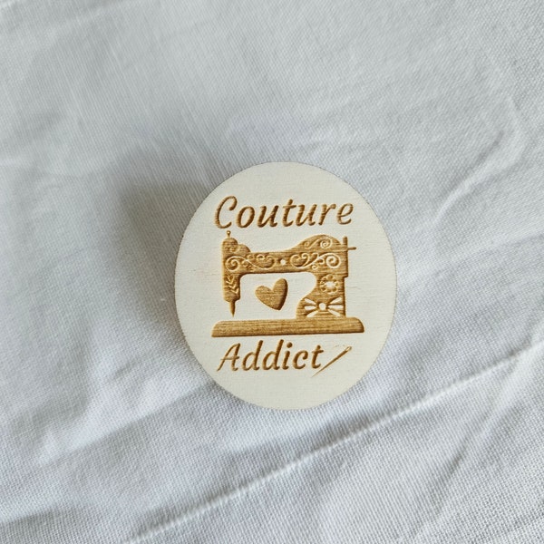 Pin's/ broche / aimant/ couture addict- déco couture - edition limitée -création couture - personnalisé- machine a coudre -