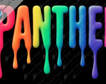 Panthers Drip Mascot, Paint Dripping, Mascot Word Art, Drip Text, Drippy Mascot PNG, go Panthers , school spirit, digital download, bright