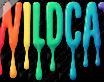 Wildcats Drip Mascot, Paint Dripping, Mascot Word Art, Drip Text, Drippy Mascot PNG, go Wildcats , school spirit, digital download, bright
