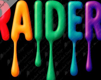 Raiders Drip Mascot, Paint Dripping, Mascot Word Art, Drip Text, Drippy Mascot PNG, go Raiders , school spirit, digital download, bright