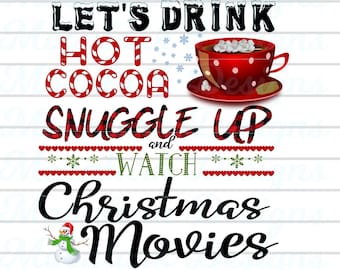 Buvons un chocolat chaud, blottissons-nous et regardons des films de Noël, couverture de Noël, regarder un film, cadeau de Noël PNG, chocolat chaud, plaid png