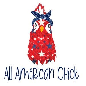All American chick - chicken farm animal patriotic 4th of july Independence day PNG for sublimation print commercial use
