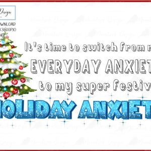 Ansiedad cotidiana, ansiedad festiva PNG, letras de copos de nieve, ansiedad navideña, salud mental, png festivo divertido, Navidad png