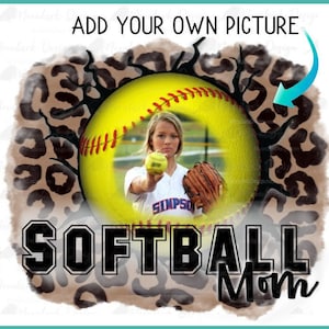 Softball Mom, benutzerdefiniertes Foto, Softball-Fotovorlage, PNG für Sublimation, Leoparden Hintergrund, bedruckbarer Softball, kommerzielle Nutzung,