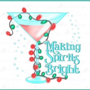 Making Spirits Bright, PNG für Sublimation, Retro-Weihnachten, Weihnachtscocktail, Weihnachtstrinkerei, lustige Weihnachtspng, kommerzielle Nutzung