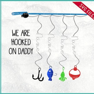 Hooked on Daddy, archivos de corte SVG de pesca, SVG del Día del Padre, regalo para papá, Hooked on Papa, SVG de abuelo, nombres de cañas de pescar, uso comercial